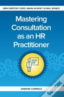 Mastering Consultation As An Hr Practitioner