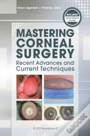 Mastering Corneal Surgery