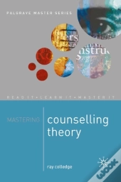 Mastering Counselling Theory