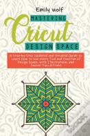 Mastering Crcicut Design Space