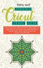 Mastering Crcicut Design Space - Preview