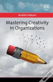 Capa do artigo Mastering Creativity In Organizations