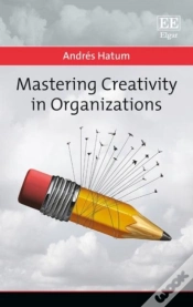 Capa do artigo Mastering Creativity In Organizations