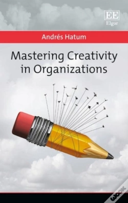 Capa do artigo Mastering Creativity In Organizations