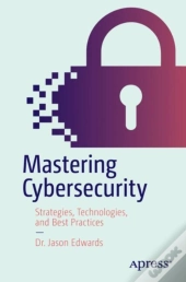 Mastering Cybersecurity