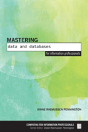Mastering Data And Databases For Information Professionals - Preview