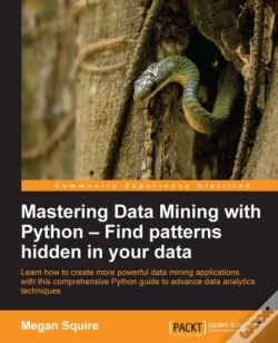 Capa do artigo Mastering Data Mining With Python - Find Patterns Hidden In Your Data