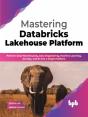 Mastering Databricks Lakehouse Platform - Preview