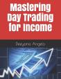 Mastering Day Trading For Income - Preview