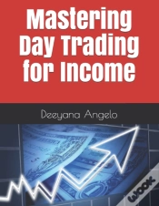 Capa do artigo Mastering Day Trading For Income