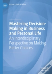 Mastering Decision-Making In Business And Personal Life