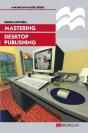 Mastering Desktop Publishing - Preview