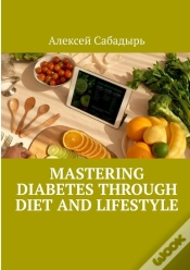 Capa do artigo Mastering Diabetes Through Diet And Lifestyle
