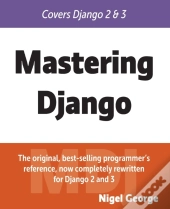 Mastering Django