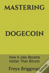 Mastering Dogecoin