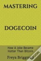 Mastering Dogecoin