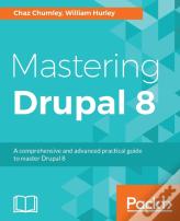 Mastering Drupal 8