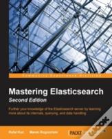 Mastering Elasticsearch