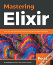 Mastering Elixir