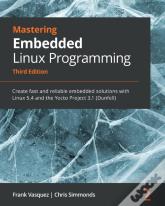 Mastering Embedded Linux Programming