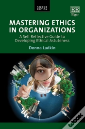 Capa do artigo Mastering Ethics In Organizations - A Self-Reflective Guide To Developing Ethical Astuteness