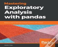 Mastering Exploratory Analysis With Pandas