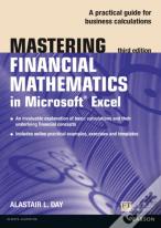 Mastering Financial Mathematics In Microsoft Excel 2013