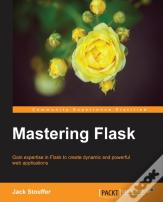 Mastering Flask