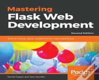 Mastering Flask Web Development