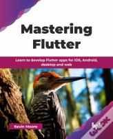 Mastering Flutter
