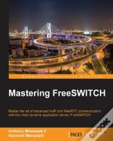 Mastering Freeswitch