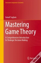 Mastering Game Theory