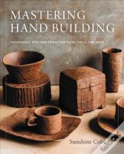Mastering Hand Building
