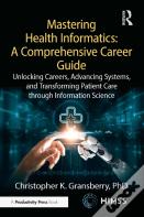 Mastering Health Informatics: A Comprehensive Career Guide