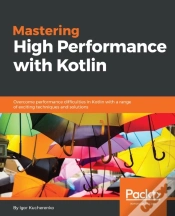 Capa do artigo Mastering High Performance With Kotlin