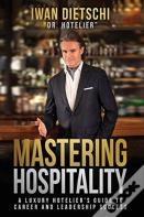 Mastering Hospitality