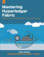 Mastering Hyperledger Fabric - Preview