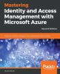 Mastering Identity And Access Management With Microsoft Azure - Preview