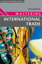 Mastering International Trade - Preview