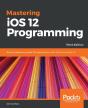 Mastering Ios 12 Programming - Preview