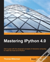 Mastering Ipython 4.0