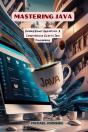 Mastering Java: Building Robust Applications - Preview