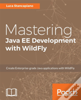 Mastering Java Ee Development With Wildfly