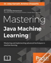 Mastering Java Machine Learning