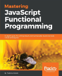 Mastering Javascript Functional Programming - Preview