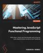Mastering Javascript Functional Programming - Preview