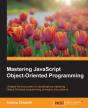 Mastering Javascript Object-Oriented Programming - Preview