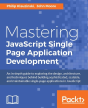 Mastering Javascript Single Page Application Development - Preview