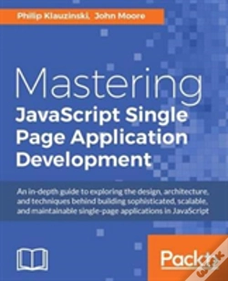 Capa do artigo Mastering Javascript Single Page Application Development