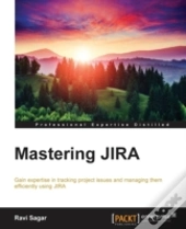 Mastering Jira